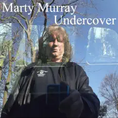 Undercover by Marty Murray album reviews, ratings, credits