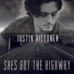 She's Got the Highway. - Single by Justin Biltonen album reviews, ratings, credits