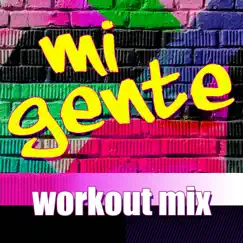 Mi Gente (Workout Mix) Song Lyrics