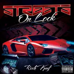 The Streets on Lock - EP by Rich Keef album reviews, ratings, credits