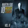 10 Murder Stories, Vol. 6 album lyrics, reviews, download
