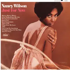 Just For Now by Nancy Wilson album reviews, ratings, credits