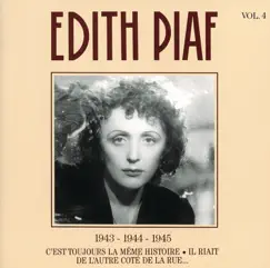 Vol. 4: 1943-1944-1945 by Edith Piaf album reviews, ratings, credits