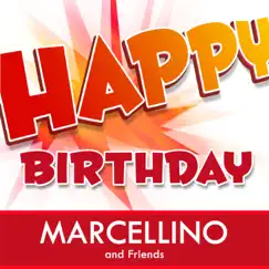 Happy Birthday - EP by Marcellino & Friends album reviews, ratings, credits