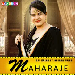Maharaje (feat. Bhinda Aujla) - Single by Bal Kular album reviews, ratings, credits