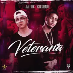 Veterana - Single by Juan Tunix & Rc La Sensacion album reviews, ratings, credits