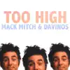 Too High (feat. Davinos) - Single album lyrics, reviews, download