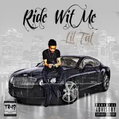 Ride Wit Me - Single by Lil Tut album reviews, ratings, credits