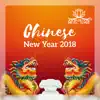 Chinese New Year 2018: Year of the Dog, Spring Festival, Oriental Celebration, Dance of Ancient Dragon, Traditional Parade album lyrics, reviews, download