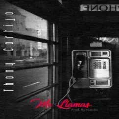 Me Llamas - Single by Thony Cortijo album reviews, ratings, credits