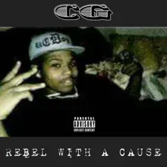 Rebel With a Cause - Single by Cg album reviews, ratings, credits
