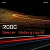 Deeper Underground - Single album lyrics, reviews, download