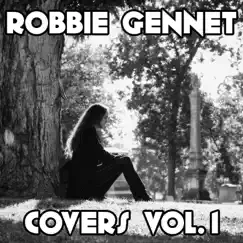 Covers, Vol. 1 by Robbie Gennet album reviews, ratings, credits