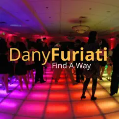 Find a Way - Single by Dani Furiati album reviews, ratings, credits