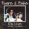 Piero y Pablo (En Vivo) [feat. Pablo Milanés] album lyrics, reviews, download