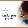 Tenía Que Pasar - Single album lyrics, reviews, download