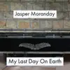 My Last Day On Earth - Single album lyrics, reviews, download