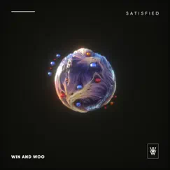 Satisfied - Single by Win and Woo album reviews, ratings, credits