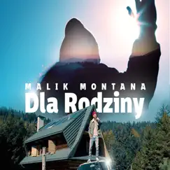 Dla Rodziny - Single by Malik Montana album reviews, ratings, credits