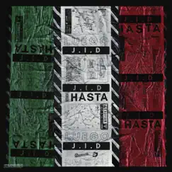 Hasta Luego - Single by JID album reviews, ratings, credits