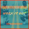Work It out (Feat. Shawn B) - Single album lyrics, reviews, download