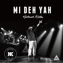 Mi Deh Yah Song Lyrics