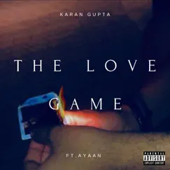 The Love Game (feat. Ayaan) - Single by K.M.G album reviews, ratings, credits