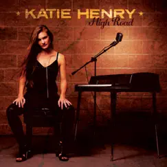 High Road by Katie Henry album reviews, ratings, credits