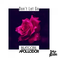 Don't Let Go Song Lyrics