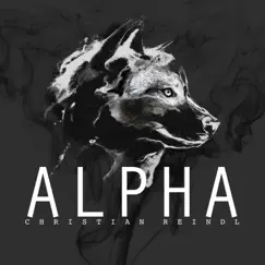 Alpha - Single by Christian Reindl album reviews, ratings, credits
