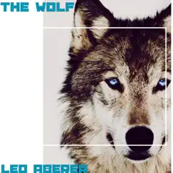 The Wolf - Single by Leo Aberer album reviews, ratings, credits