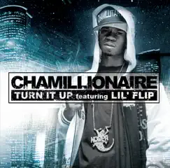 Turn It Up (feat. Lil' Flip) Song Lyrics