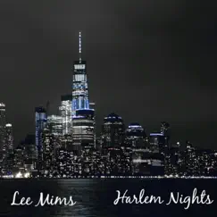 Harlem Nights by Lee Mims album reviews, ratings, credits