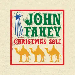 Christmas Guitar Soli with John Fahey by John Fahey album reviews, ratings, credits