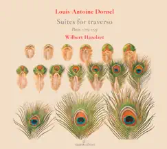 Dornel: Suites for Traverso by Wilbert Hazelzet, Brian Berryman, Jaap Ter Linden & Jacques Ogg album reviews, ratings, credits