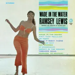 Wade In the Water by Ramsey Lewis album reviews, ratings, credits