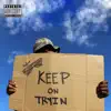 Keep on Tryin' (Pink Panther) - Single album lyrics, reviews, download