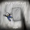 Out of Pocket - Single album lyrics, reviews, download