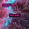 My Day (feat. Mikayla) - Single album lyrics, reviews, download