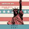 American Boy (feat. Estelle) - Single album lyrics, reviews, download