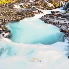 Cool River Song Lyrics