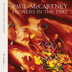 Flowers In The Dirt (Archive Collection) by Paul McCartney album reviews, ratings, credits