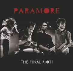 The Final RIOT! (Live) by Paramore album reviews, ratings, credits