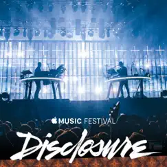 Apple Music Festival: London 2015 (Live) by Disclosure album reviews, ratings, credits