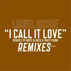 I Call It Love (Moto Blanco Remix) - Single by Lionel Richie album reviews, ratings, credits