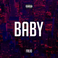 Baby - Single by Frijo album reviews, ratings, credits