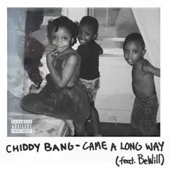 Came a Long Way (feat. BeWill) - Single by Chiddy Bang album reviews, ratings, credits