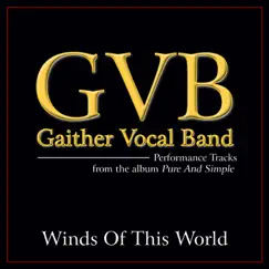 Winds of This World (Performance Tracks) - Single by Gaither Vocal Band album reviews, ratings, credits