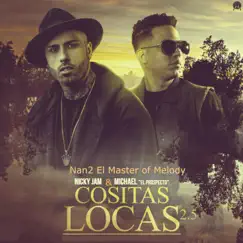 Cositas Locas (2.5) [feat. Nicky Jam & Michael 