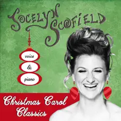 Christmas Carol Classics by Jocelyn Scofield album reviews, ratings, credits